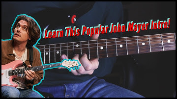 Learn This Very Popular John Mayer Intro - Slow Dancing In A Burning Room - Two Rock Demo (with Tab)