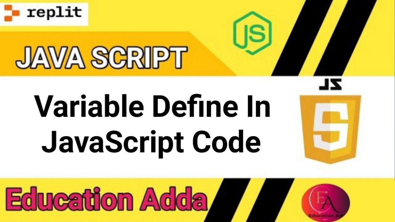 Variable defines in JavaScript code | Whats is Variable in JavaScript