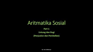 Definisi untung dan rugi - aritmatika sosial (part 1)