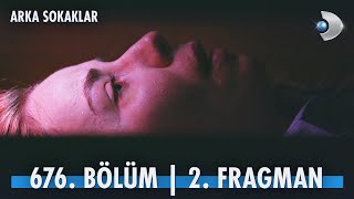 Arka Sokaklar 676.  2. Fragmanı @kanald Resimi