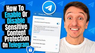 How To Enable Or Disable Sensitive Content Protection On Telegram (2026)