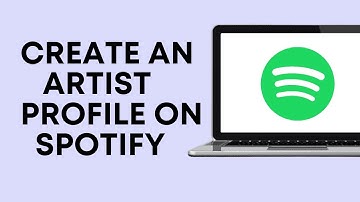 How To Create An Artist Profile On Spotify (2022)