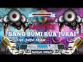 Sang bumi rua jurai  karaoke remix lampung  nada pria