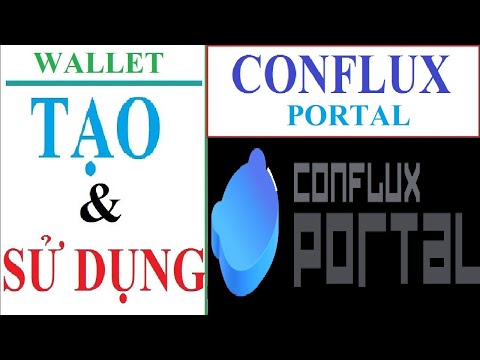 CryptoFX - Conflux Portal wallet - Hướng dẫn tạo và sử dụng ví Conflux chi tiết