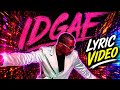 Dev - IDGAF (Official Lyric Video) #rnb #Dev #Music #LyricVideo #IDGAF #Departed