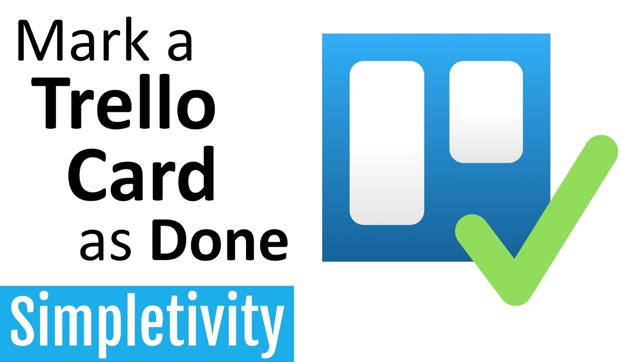 How to Mark a Trello Card as Done  Due Date Checkbox