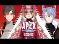 【 APEX 】English practice with @Kagutsu_Homura @ShinoKitsuneCh