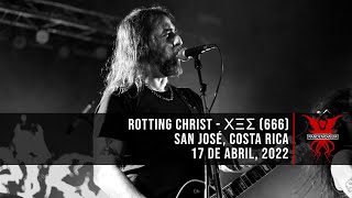 Rotting Christ - Χ Ξ Σ (666) (17 de Abril, 2022, Costa Rica)