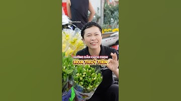 Hướng dẫn cách chọn hoa Thuỷ Tiên | Dạy cắm hoa mở shop Tigon #shorts