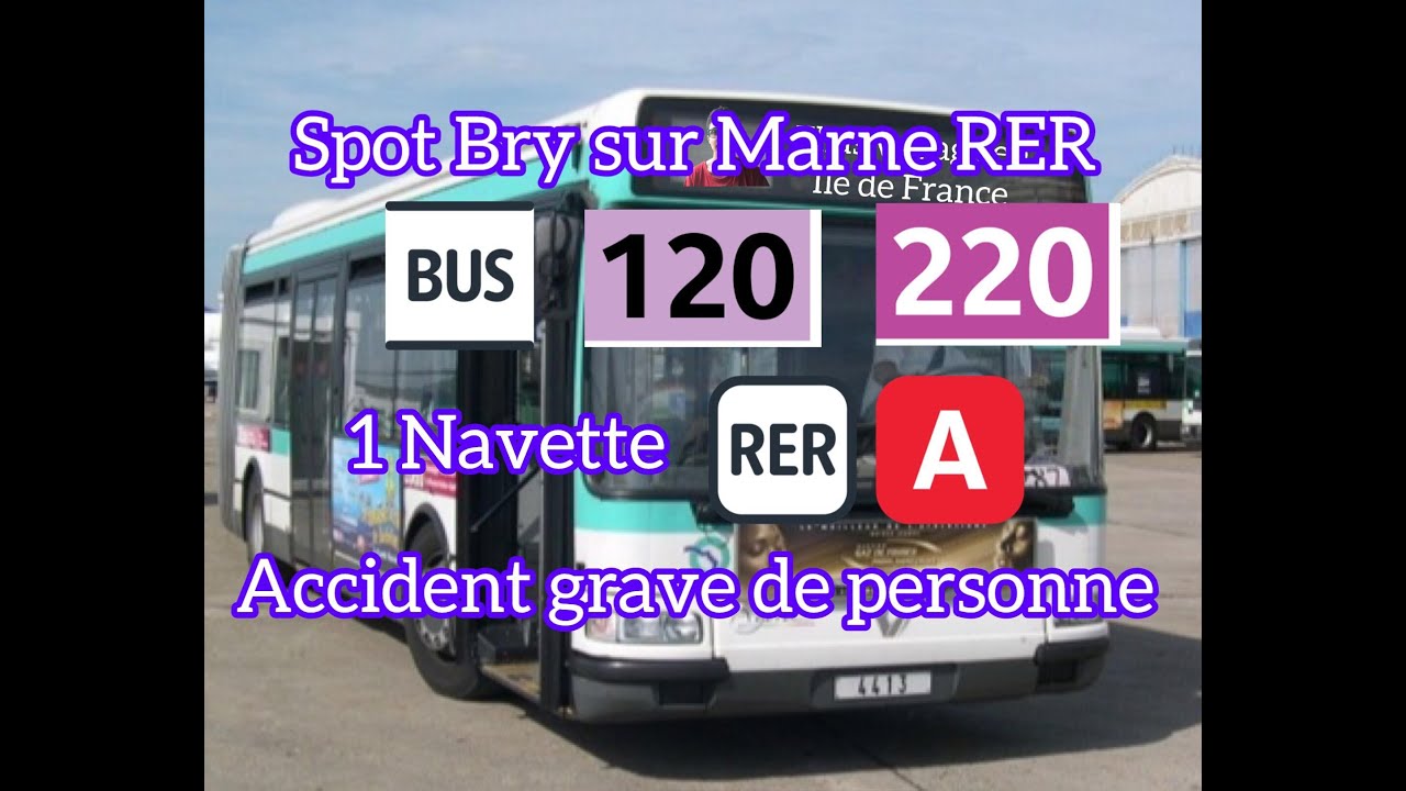 Petit Spot à Bry sur Marne RER Bus 120/220 + Navette RER A RATP