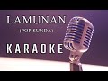 LAMUNAN (KARAOKE)