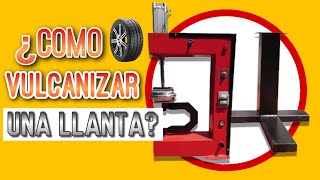 ¿CÓMO VULCANIZAR UNA LLANTA? ¡Te contamos todo! -Vegueta llantas🛞