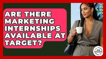 Are There Marketing Internships Available At Target? - Job Success Network
