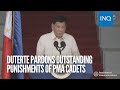 Duterte pardons outstanding punishments of PMA cadets