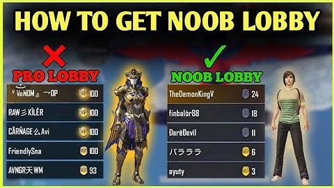 How To Get Noob Lobby Everytime- 20+Kills In Every Match | New Trick | Pubg Mobile