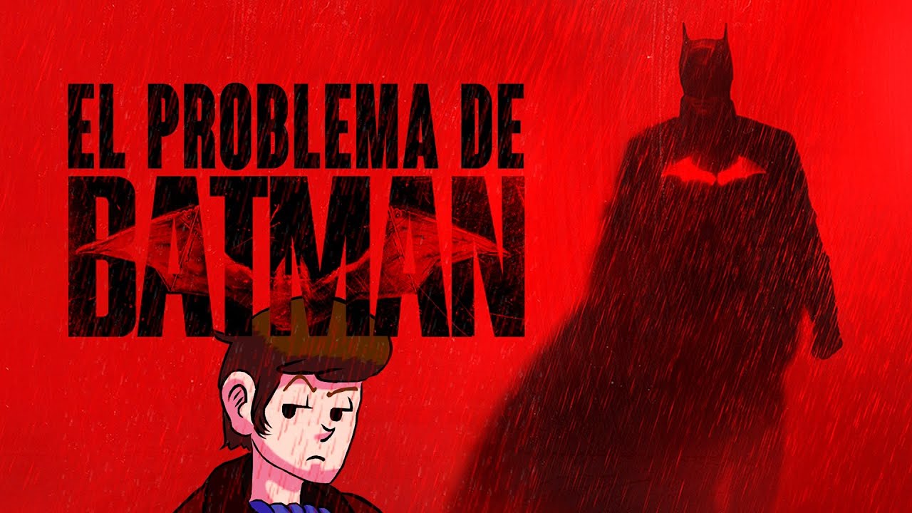 El ÚNICO PROBLEMA de THE BATMAN | Análisis - YouTube