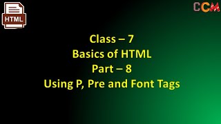 HTML Class 7 Computer | Class 7 Computer | Class 7 HTML | Basics of HTML | Using P Pre & Sub Tag |#8