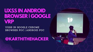 Android browser UXSS poc | chrome browser uxss poc | UXSS POC | xss poc | google VRP