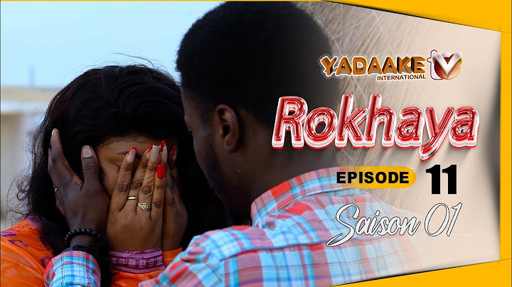 ROKHAYA- Saison 1 - Episode 11 **VOSTFR**