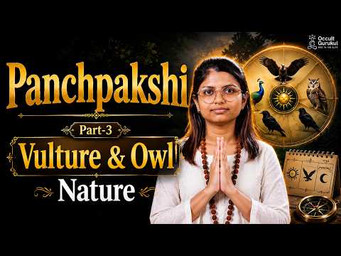 Panch Pakshi Shastra | Astrology for Beginners | Vulture & Owl Nature | Occult Gurukul