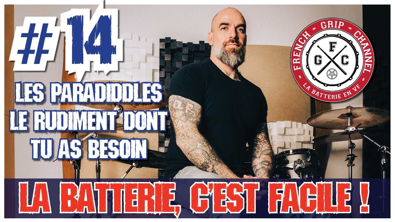 LA BATTERIE, C'EST FACILE - EP14 - Les paradiddles, le rudiment dont tu ...