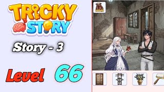 Tricky Story story 3 Level 66 Solution walkthrough 