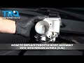 How to Replace Throttle Body Assembly 2012-2018 Nissan Altima 25L