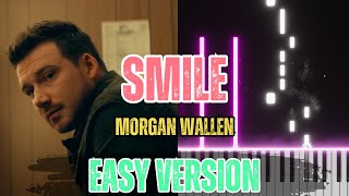 Morgan Wallen - Smile | EASY Piano Tutorial