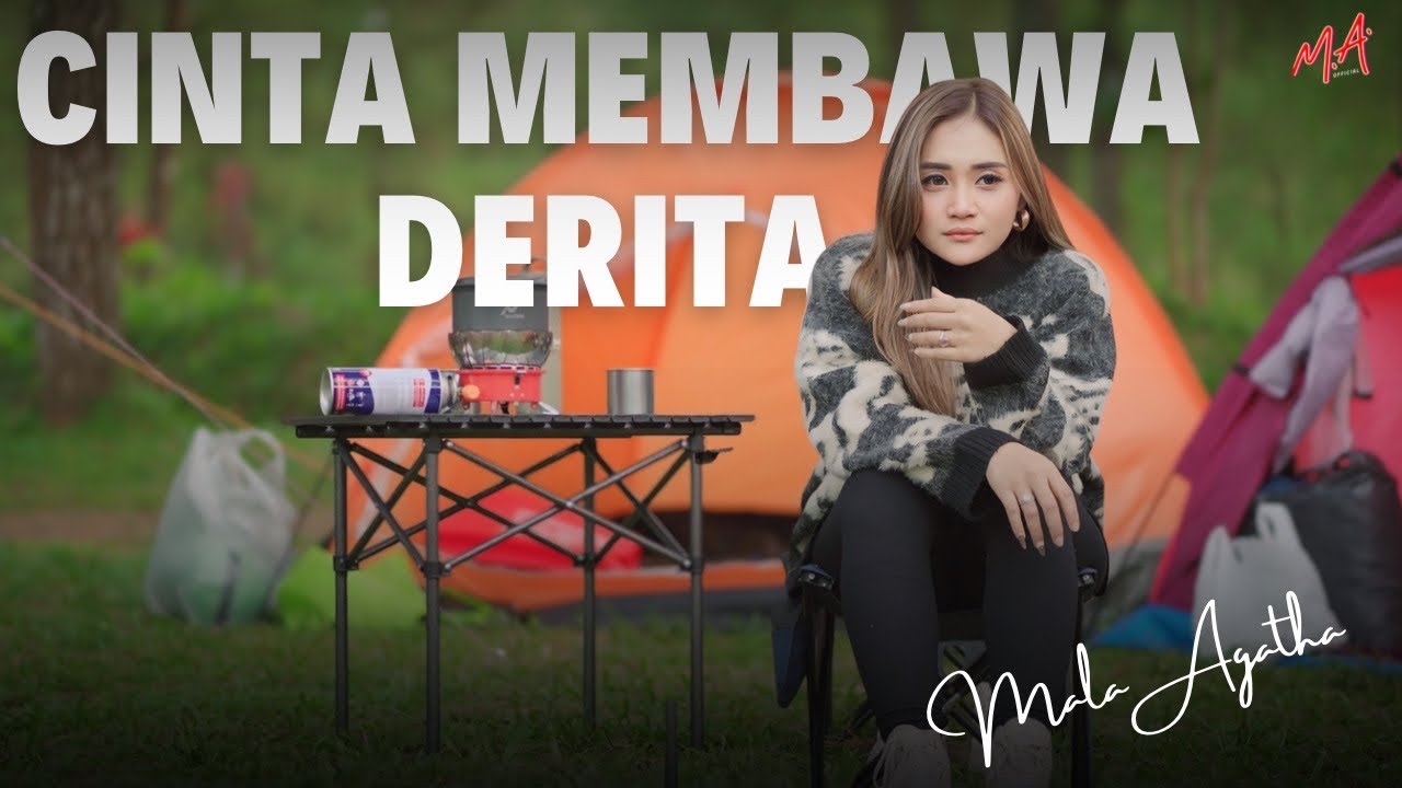 CINTA MEMBAWA DERITA | MALA AGATHA (Official Music Video)