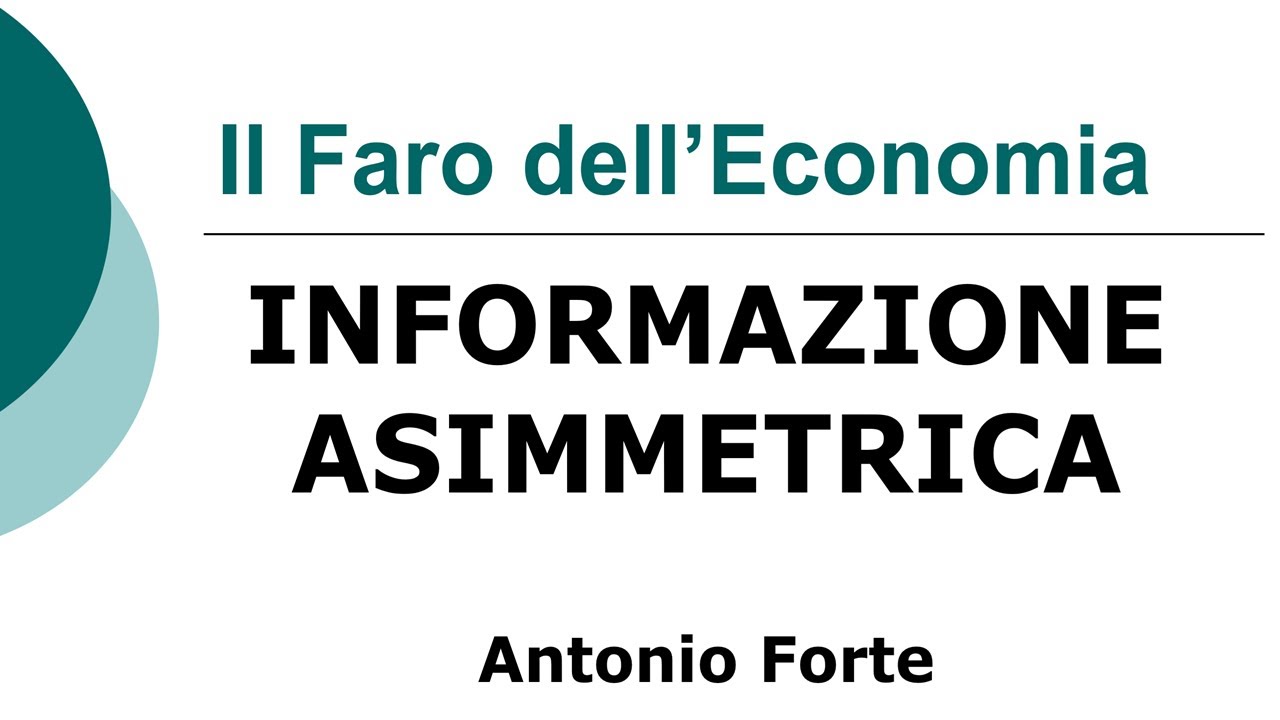 Lezione: Informazione asimmetrica!