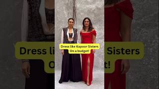 Dress Like Kapoor Sisters Karisma And Kareena On A Budget