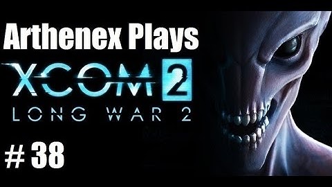 Lets Play XCOM 2, Long War 2: Episode 38 "Amber Prophet"