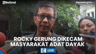 🔴 Rocky Gerung Dikecam Masyarakat Adat Dayak karena Hina Jokowi, Demo Besar Digelar 10 Agustus
