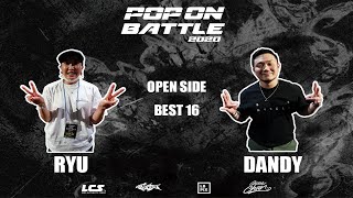 RYU vs DANDY｜Open side Best 16 @ POP ON BATTLE 2020｜LB-PIX