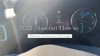 How to Use Maserati Drivers Assistance Package