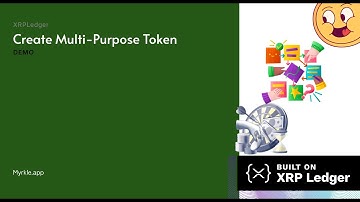 Create Multi Purpose Tokens On The XRP Ledger | Learn The XRP Ledger
