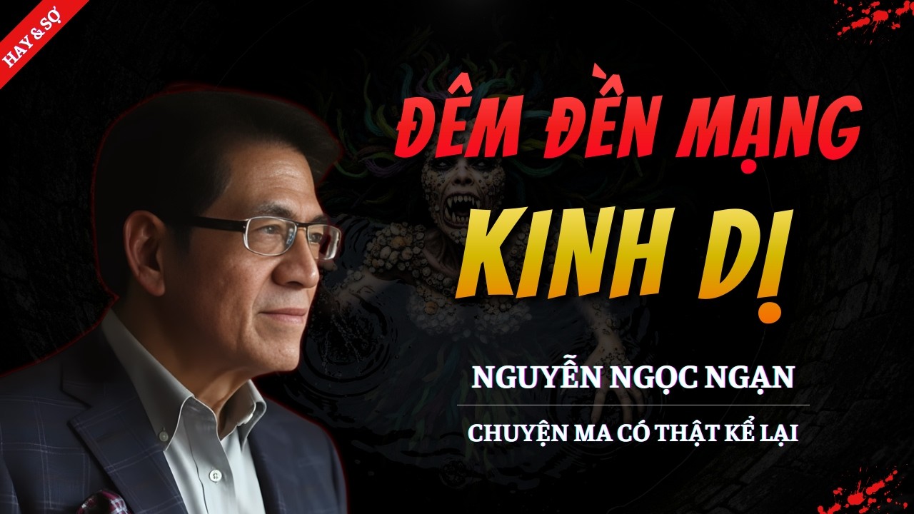 TRUYỆN MA MỚI 2026 | ĐÊM ĐỀN MẠNG KINH DỊ || CHUYỆN MA NGUYỄN NGỌC NGẠN KỂ HAY VÀ RỢN NHẤT