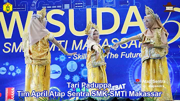 TARI PADUPPA - Tim April Atap Sentra SMK-SMTI Makassar