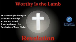 Introduction to Revelation Part 2 Text: Miscellaneous Scriptures