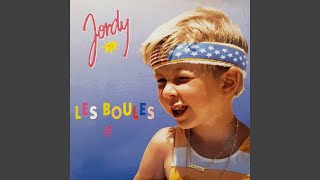 Jordy - Les Boules (Remastered) [Audio HQ]