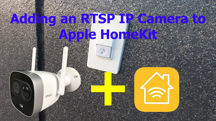 Kết nối camera ip ( Rtsp Ip camera ) tới Apple HomeKit, làm chuông cửa thông minh với công tắc Aqara