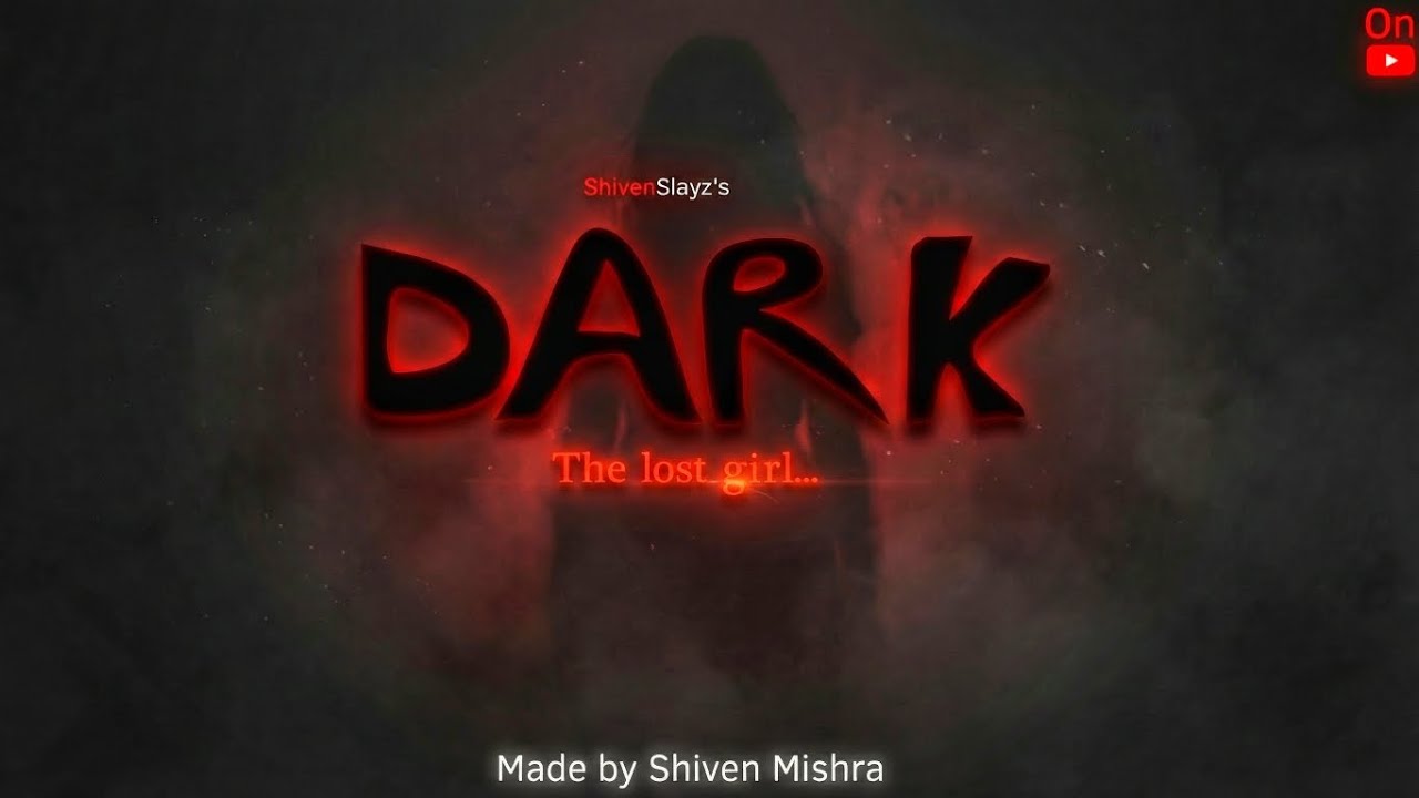 Dark:the lost girl... (Official trailer 1)