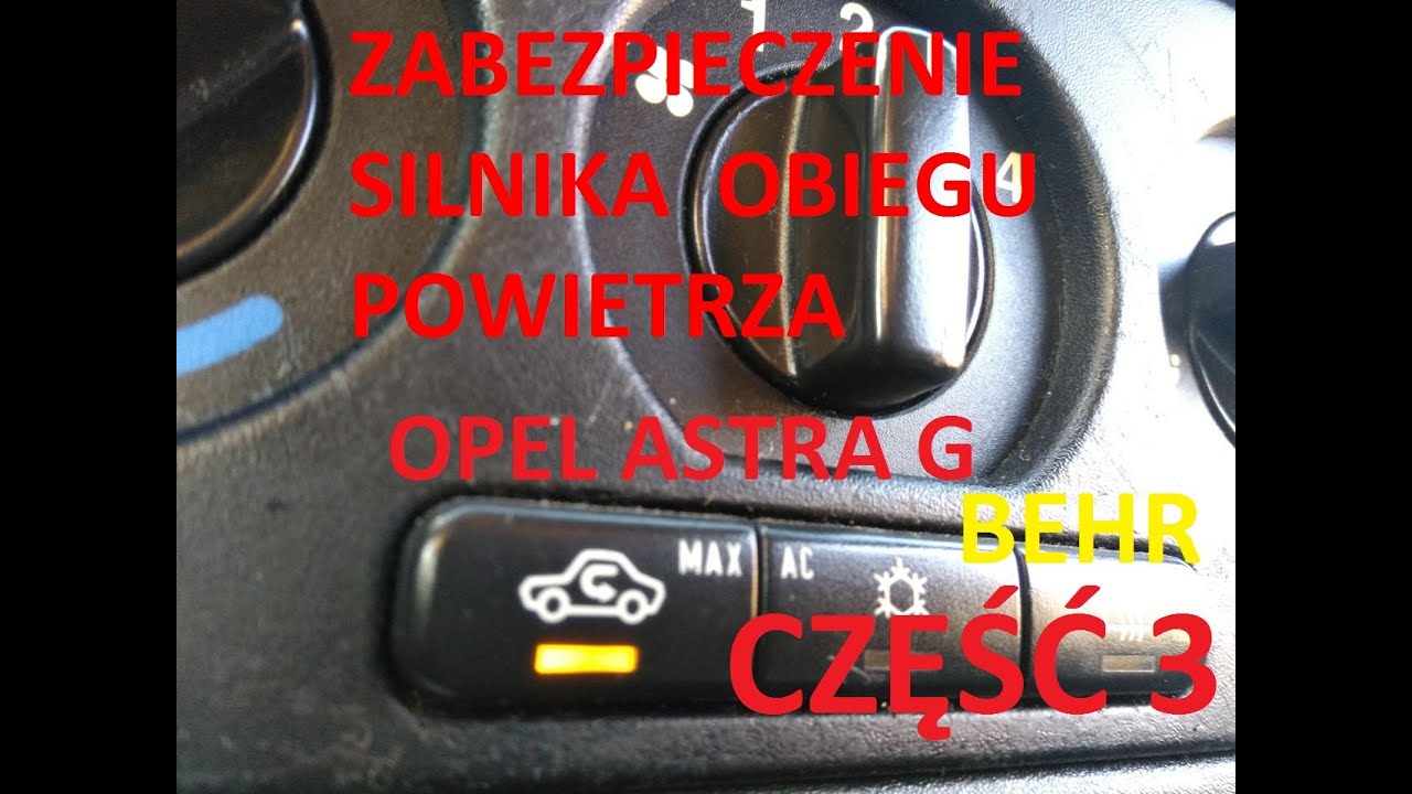 Zabezpieczenie silnika obiegu powietrza Opel Astra g część 3 Montaż
