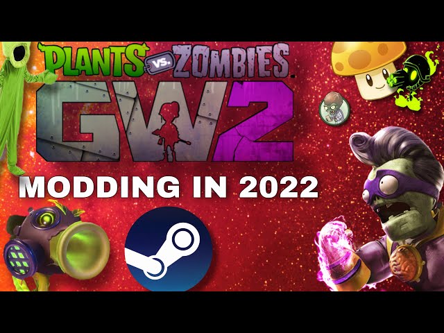 How to Modding Garden Warfare 2 on Steam in 2022 (read the description) 
