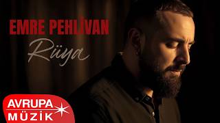 Emre Pehlivan - Rüya (Official Audio)