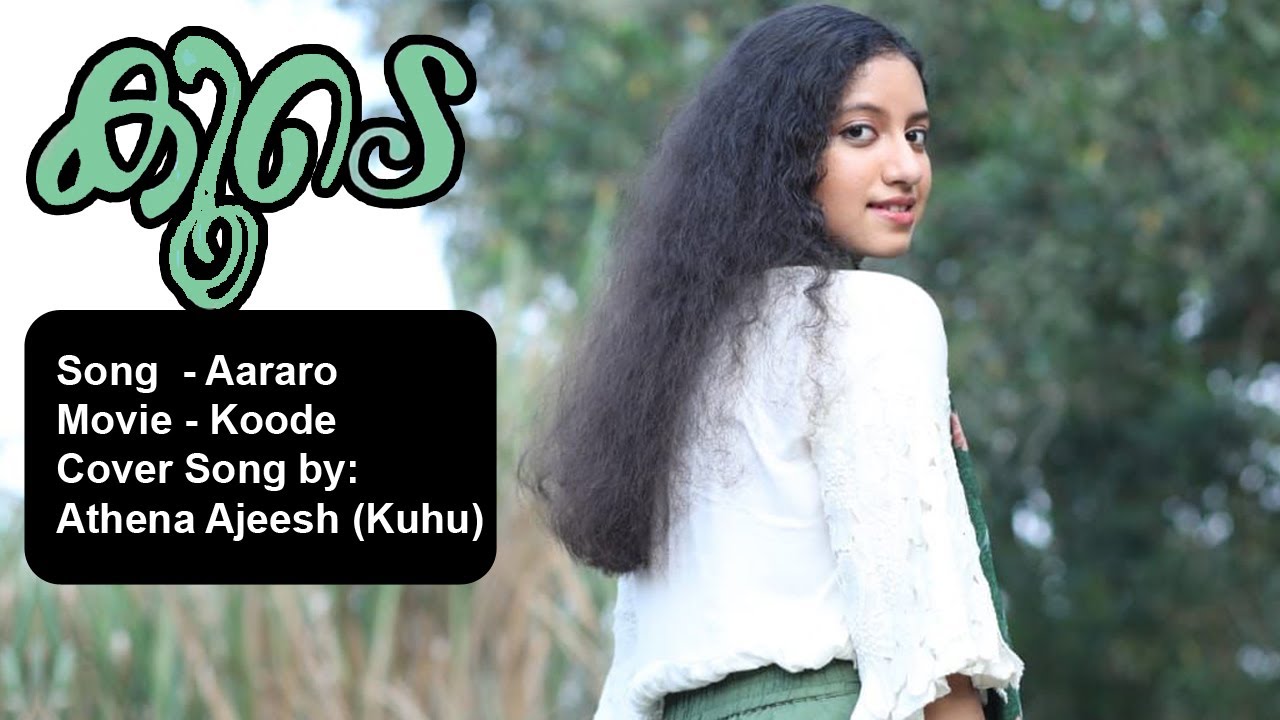 Koode - Aararo Song Cover by Athena Ajeesh (Kuhu)