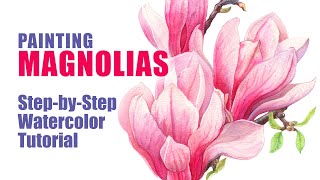 WATERCOLOR MAGNOLIA  🌸  How to Paint Magnolia Flower | Step-by-Step Demo | Materials Overview