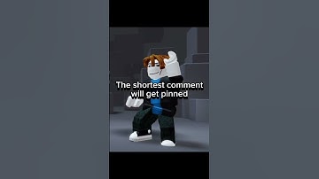 The shortest comment gets pinned #shortestcomment #shorts #roblox