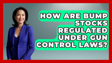 How Are Bump Stocks Regulated Under Gun Control Laws? - Learn About Libertarianism