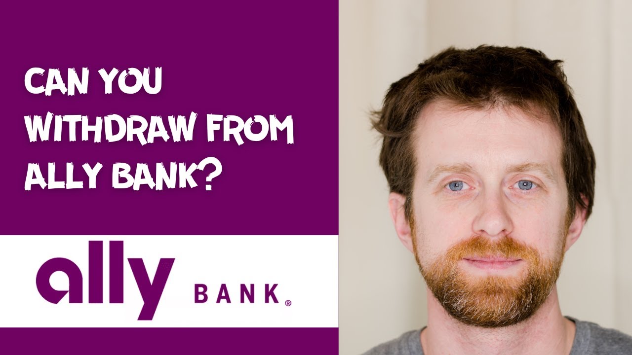 can you withdraw from ally bank - YouTube